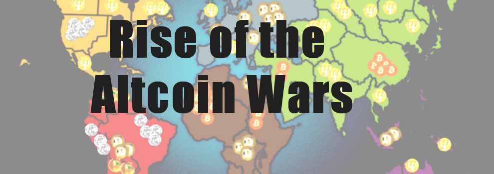rise of the altcoin wars